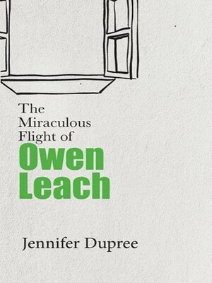 cover image of The Miraculous Flight of Owen Leach